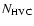 $N_{\rm HVC}$