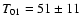 $T_{01}=51\pm 11$