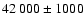$42~000\pm1000$