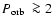 $\mbox{$P_{\rm orb}$ }\ga2$
