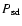 $P_{\rm sd}$