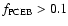 $f_{{\rm PCEB}}>0.1$