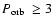 $\mbox{$P_{\rm orb}$ }\ge3$