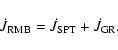 \begin{displaymath}
\dot{J}_{{\rm RMB}}=\dot{J}_{{\rm SPT}}+\dot{J}_{{\rm GR}}.
\end{displaymath}