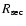 $R_{\rm sec}$