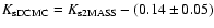 $K_{\rm sDCMC}=K_{\rm s2MASS}-(0.14\pm0.05)$