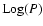 ${\rm Log}(P)$