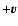 $+ {\vec v}$