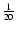 $ \frac{1}{20}$