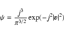 \begin{displaymath}\psi= \frac{j^3}{\pi^{3/2}} \exp(-j^2 \vert{\vec v}\vert^2)
\end{displaymath}