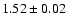 $1.52\pm0.02$