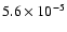 $5.6\times10^{-5}$