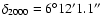 $\delta_{2000} = 6^{\circ} 12' 1.1''$