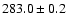 $283.0\pm0.2$