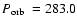 $\mbox{$P_{\rm orb}$ }=283.0$