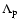 $\Lambda_{\rm p}$
