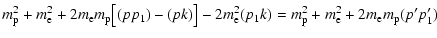 $\displaystyle m_{\rm p}^2+m_{\rm e}^2+2m_{\rm e}m_{\rm p}\bigl[(pp_1)-(pk)\bigr]-2m_{\rm e}^2(p_1k) =m_{\rm p}^2+m_{\rm e}^2
+2m_{\rm e}m_{\rm p}(p'p_1')$
