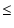 $\textstyle \le$