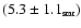 $(5.3 \pm 1.1_{\mbox{\tiny stat}})$