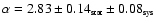 $\alpha = 2.83 \pm 0.14_{\mbox{\tiny stat}} \pm 0.08_{\mbox{\tiny sys}}$