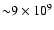 ${\sim}9\times10^{9}$