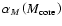$\alpha_{M}\left(M_{\rm core}\right)$