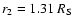 $r_2=1.31~R_{\rm S}$