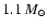 $1.1~ M_{\odot}$