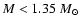 $M<1.35~M_{\odot}$