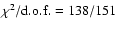 $\chi ^2/{\rm d.o.f.}=138/151$