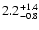 $\rm 2.2^{+1.4}_{-0.8}$
