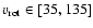 $v_{\rm rot} \in [35,135]$