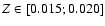$Z\in [0.015;0.020]$