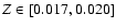 $Z\in [0.017,0.020]$