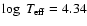 $\log~T_{\rm eff}=4.34$