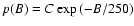 $p(B) = C \exp{ (-B/250)}$