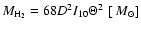 $M_{\rm H_2} = 68 D^2 I_{10} \Theta^2\; [\>{M_{\odot}}]$