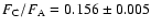 $F_{\rm C}/F_{\rm A} = 0.156\pm 0.005$