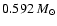 $0.592~M_{\odot}$