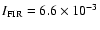 $I_{\rm {FIR}} = 6.6\times 10^{-3}$