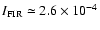 $I_{\rm {FIR}} \simeq 2.6\times 10^{-4}$
