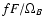 $fF/\Omega _{B}$