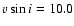 $v\sin{i}=10.0$