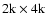 $\rm 2k\times4k$