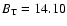 $B_{\rm T}= 14.10$