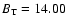 $B_{\rm T}= 14.00$