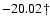 $-20.02\dagger$