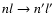 $nl \to n'l'$