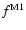$f^{\rm M1}$