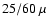 $25/60~\mu$
